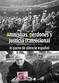 Amnistías, perdones y justicia transicional Mejor Precio