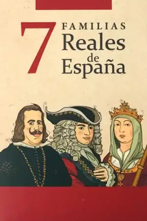 7 Familias Reales de España Solo Hoy