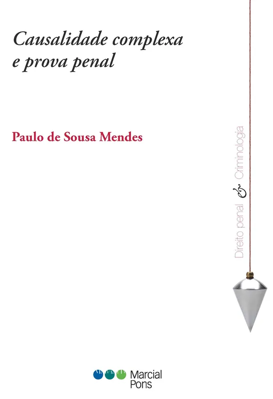 Venta Final Causalidade complexa e prova penal