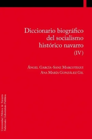 Barato Diccionario biográfico del socialismo histórico navarro (IV)