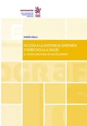 Acceso a la asistencia sanitaria y Derecho a la salud Más Vendido