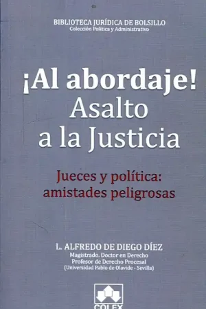 ¡Al abordaje!. Asalto a la justicia Entrega Rápida