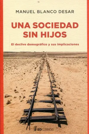 Una sociedad sin hijos Solo Hoy