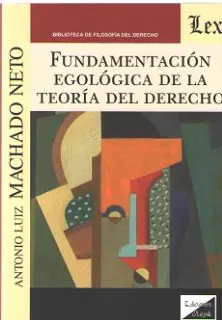 Venta Final Fundamentación egológica de la Teoría del Derecho
