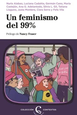 Un feminismo del 99% Solo Por Tiempo Limitado