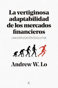 Venta Final La vertiginosa adaptabilidad de los mercados financieros